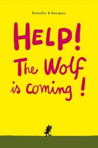 Cover of Help! The Wolf is Coming!
