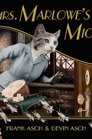 Cover of Mrs. Marlowe's Mice