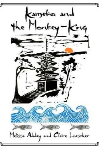 Cover of Kameko and the Monkey-King