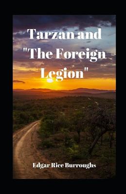 Book cover for Tarzan and "The Foreign Legion" illustrated