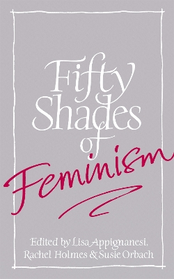 Book cover for Fifty Shades of Feminism