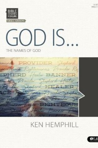 Cover of God Is... Bible Study Book