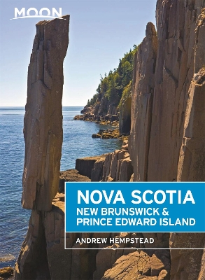 Book cover for Moon Nova Scotia, New Brunswick & Prince Edward Island (Sixth Edition)