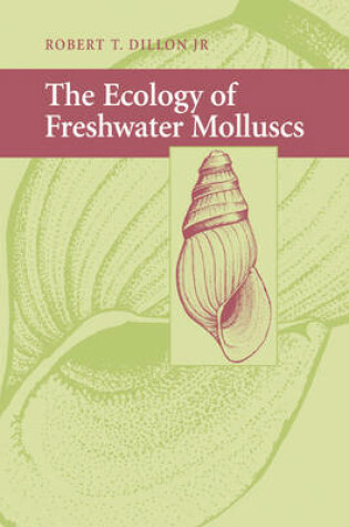 Cover of The Ecology of Freshwater Molluscs