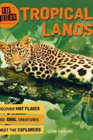 Cover of In Focus: Tropical Lands