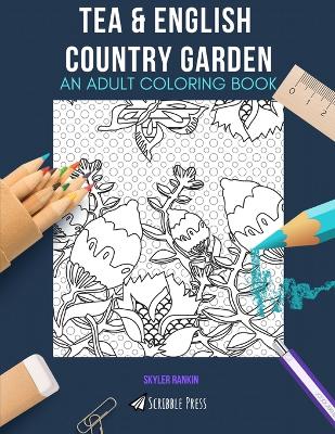 Book cover for Tea & English Country Garden