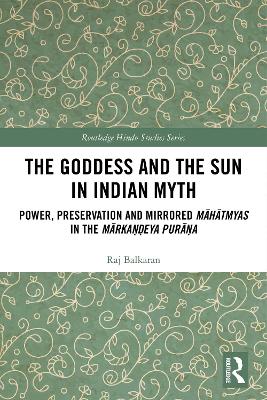 Cover of The Goddess and the Sun in Indian Myth