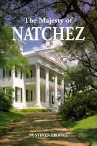 Cover of Majesty of Natchez, The