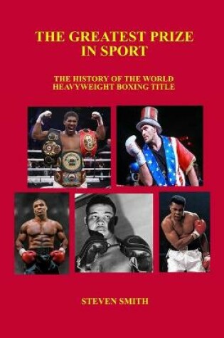 Cover of The Greatest Prize in Sport
