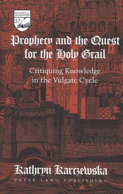 Cover of Prophecy and the Quest for the Holy Grail