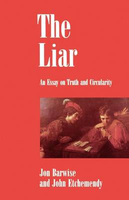 Book cover for Liar, The: An Essay on Truth and Circularity