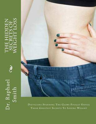 Cover of The Hidden Secrets of Weight Loss