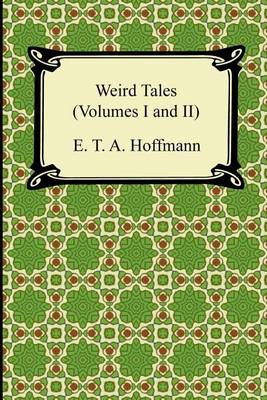 Book cover for Weird Tales (Volumes I and II)