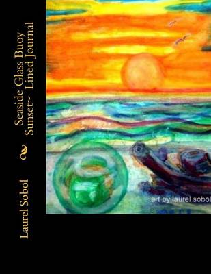 Book cover for Seaside Glass Buoy Sunset Lined Journal