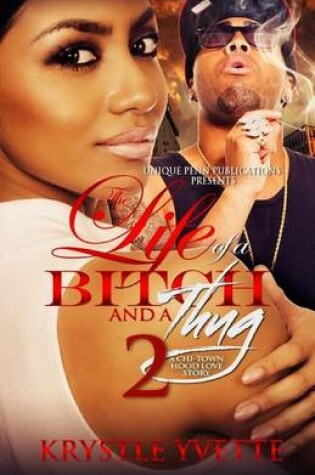 Cover of The Life Of A Bitch And A Thug 2