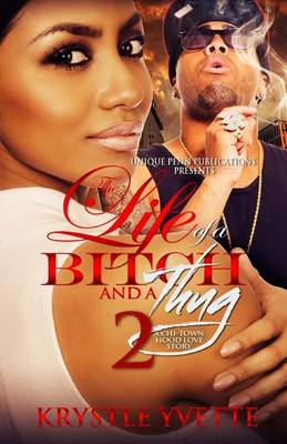 Book cover for The Life Of A Bitch And A Thug 2