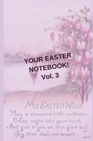 Cover of Your Easter Notebook! Vol. 3