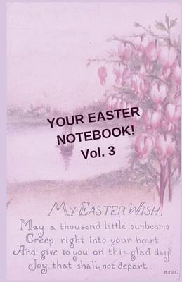 Cover of Your Easter Notebook! Vol. 3