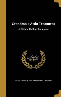 Book cover for Grandma's Attic Treasures