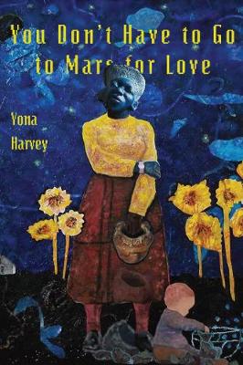 Book cover for You Don't Have to Go to Mars for Love