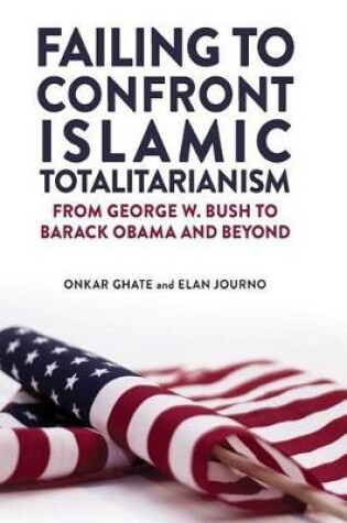 Cover of Failing to Confront Islamic Totalitarianism