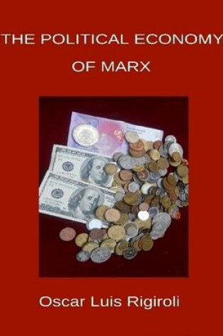 Cover of The Political Economy of Marx