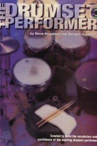 Cover of The Drumset Performer, Vol 1