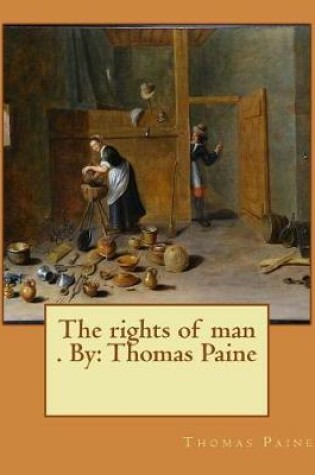 Cover of The rights of man . By