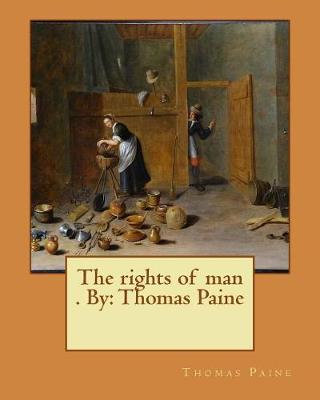 Book cover for The rights of man . By