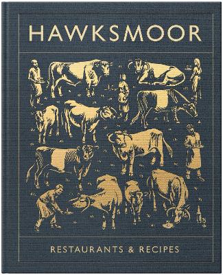 Book cover for Hawksmoor: Restaurants & Recipes