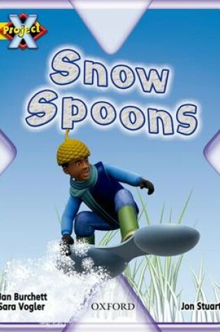 Cover of Project X: Weather: Snow Spoons