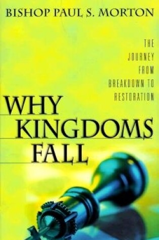 Cover of Why Kingdoms Fall