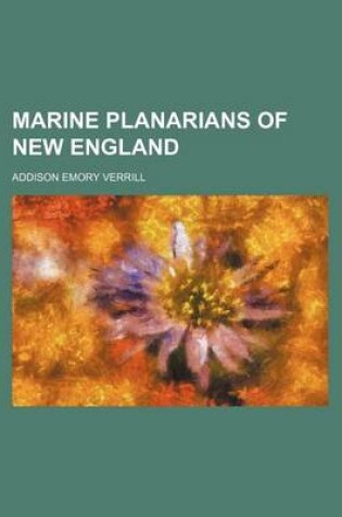 Cover of Marine Planarians of New England