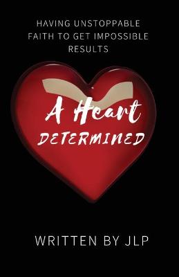 Book cover for A Heart Determined