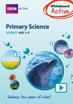 Book cover for Primary Science Age 7-9 Whiteboard Active Pack