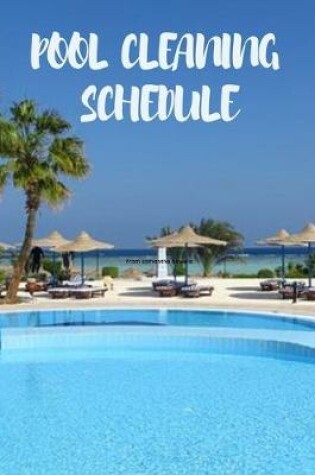 Cover of Pool Cleaning Schedule