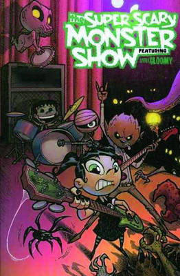 Book cover for Little Gloomy Super Scary Monster Show Volume 1