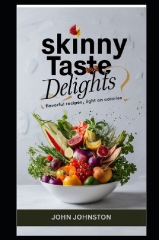 Cover of Skinny Taste Delights