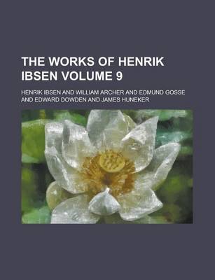 Book cover for The Works of Henrik Ibsen (Volume 2)