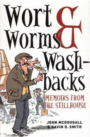 Cover of Wort, Worms & Washbacks