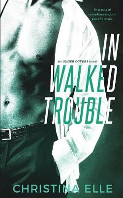 Cover of In Walked Trouble