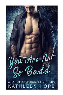 Book cover for You Are Not So Badd