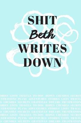 Book cover for Shit Beth Writes Down