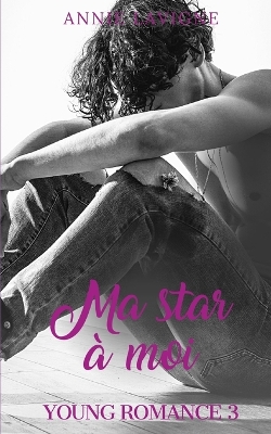 Cover of Ma star à moi (Young Romance, tome 3)