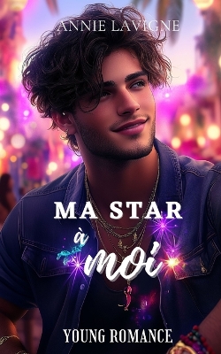 Cover of Ma star à moi (Young Romance, tome 3)