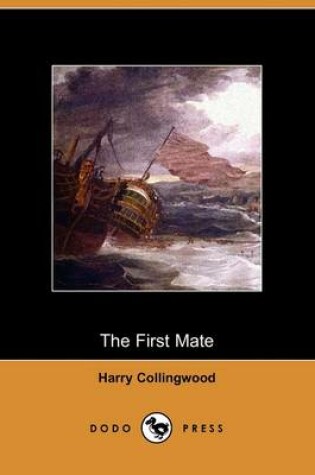 Cover of The First Mate (Dodo Press)