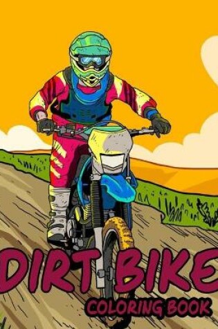 Cover of Dirt Bike Coloring Book