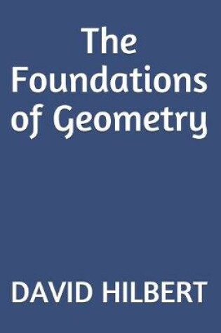 Cover of The Foundations of Geometry