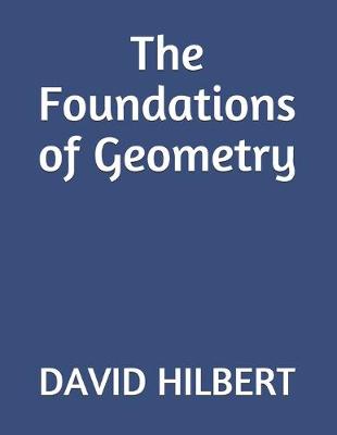 Book cover for The Foundations of Geometry