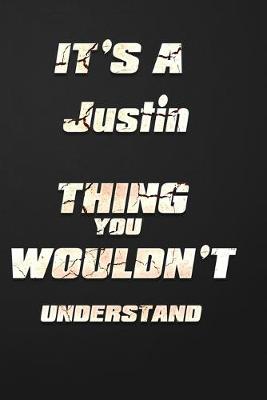 Book cover for It's a Justin Thing You Wouldn't Understand